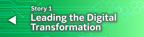 Story1 Leading the Digital Transformation