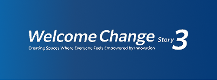 Welcome Change Story3
