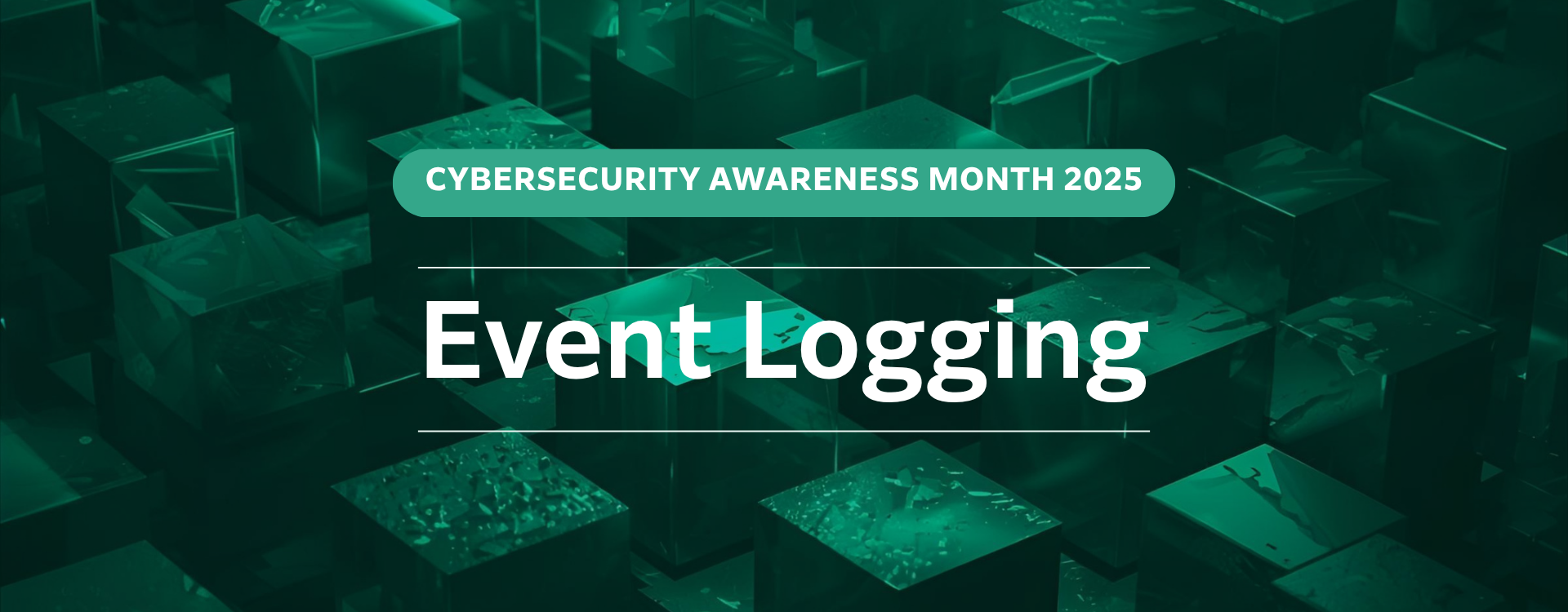 Cybersecurity Awareness Month Event Logging