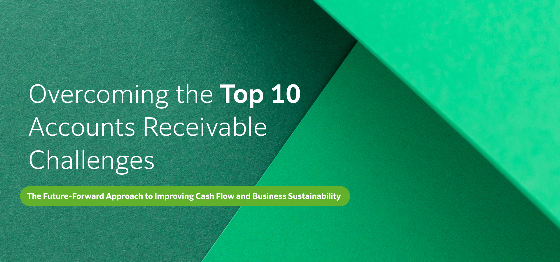 Overcoming the Top 10 Accounts Receivable Challenges