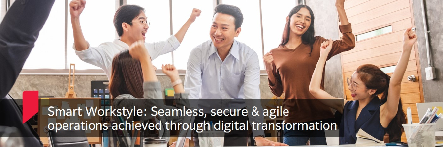 Seamless, secure and agile workstyle