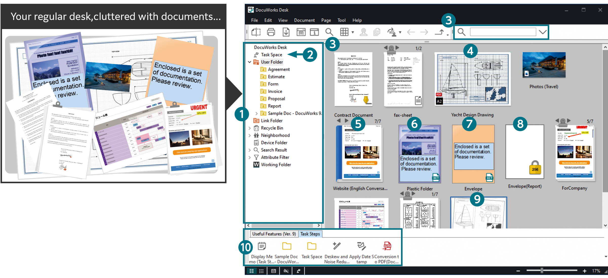 DocuWorks provides an 'electronic desk' that helps you carry out tasks easily