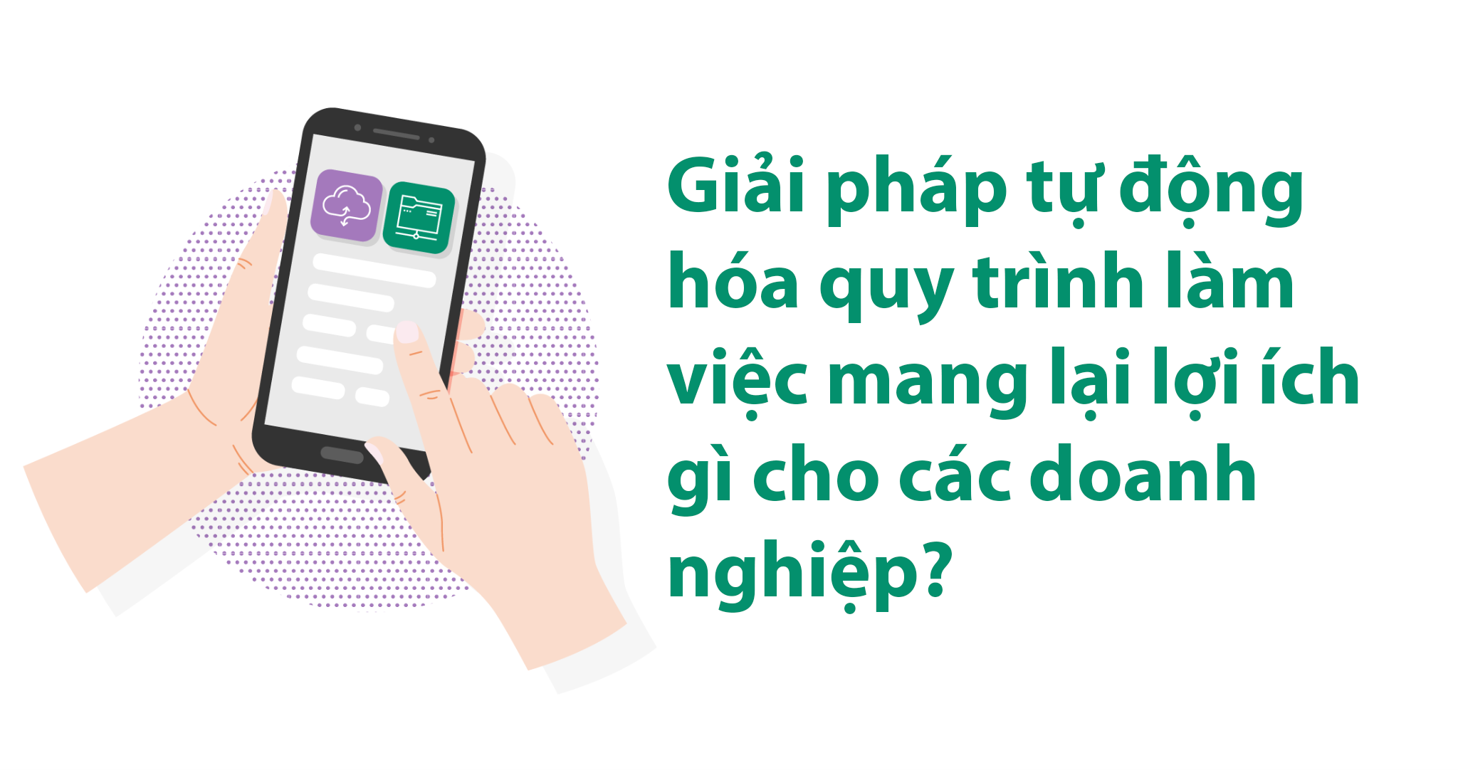 Chuyển hướng sang tăng tối đa năng suất của doanh nghiệp